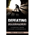 Defeating Discouragement
